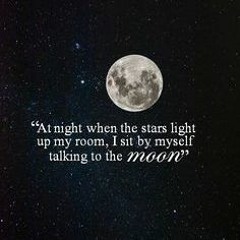 Talking to The Moon