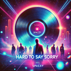 Hard to Say Sorry 2025 (Ultrabuzz Remix)