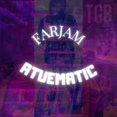 ATUEMATIC (FARJAM).mp3
