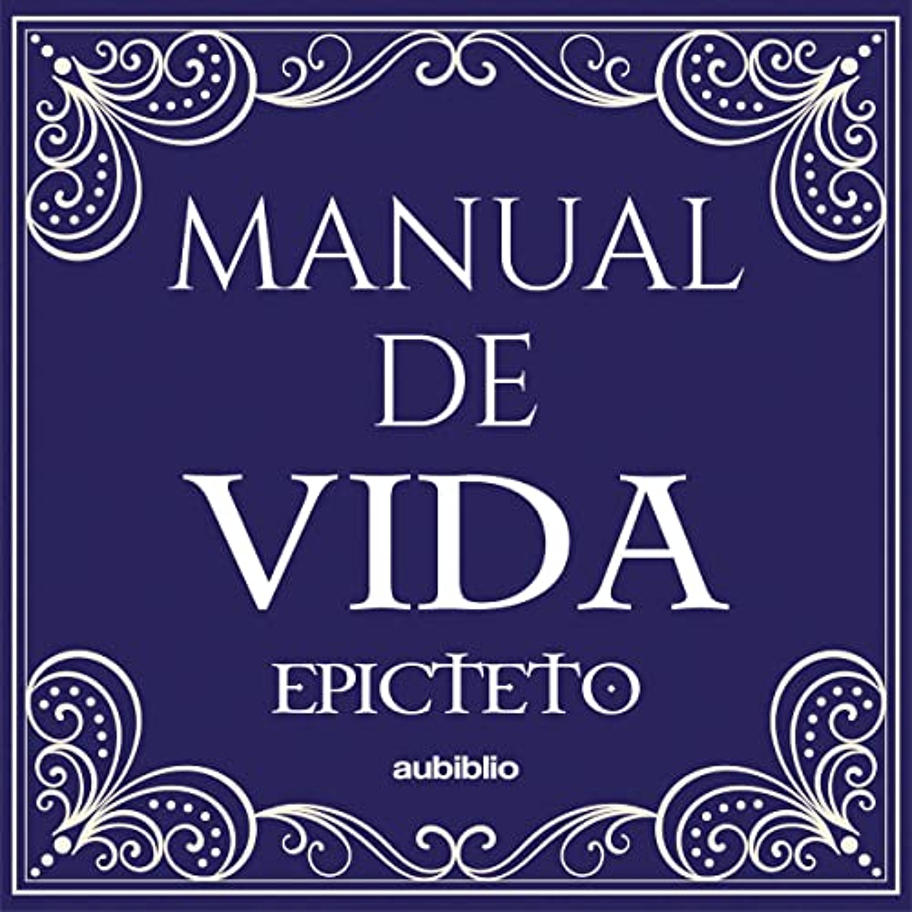 Manual de Vida [Life Manual] (Audiolibro) | Prueba Gratis