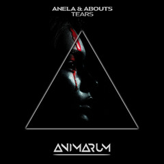 Anela & About - Tears