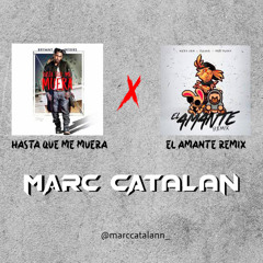 Hasta Que Me Muera x El Amante Remix (Marc Catalan Mashup) 92bpm - Filtrada Copy!