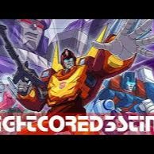 TRANSFORMERS REMIX You've Got The Touch