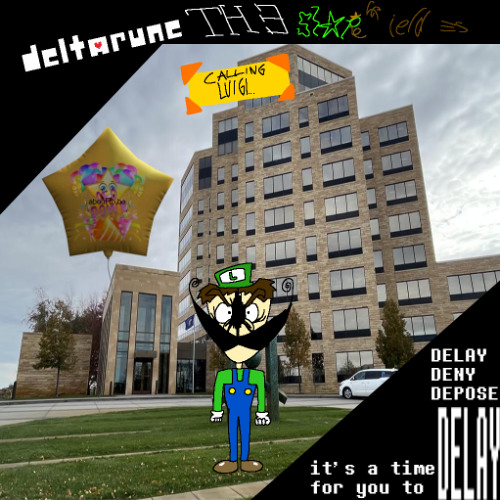 [oh well onto the Pipepeanutbutter] DELAY DEFEND DEPOSE it's a time for you to DELAY (DR: TSF)