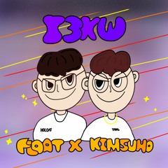 FLOAT x KIMSUHO - I3KW (Feat. NANSA)