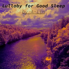 Lullaby for Good Sleep