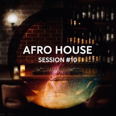 Afro House Session #10 (September 2025)