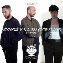 PREMIERE: Moonwalk & Alessio Cristiano - Eternal (Original Mix) [Stil Vor Talent]