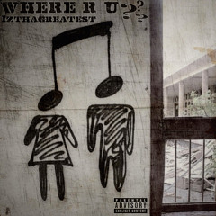 WHERE R U?