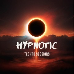 Hypnotic Techno Sessions #3