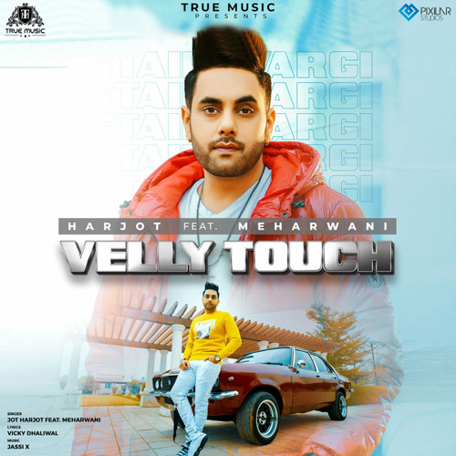 Velly Touch (feat. Meharwani)