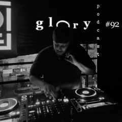 Glory Podcast #92 - Guest mix - by Allan Strange