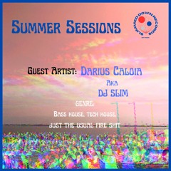 SUMMER SESSIONS EP.4 ~ DJ SLIM