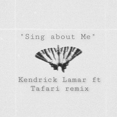 Sing About Me (freestyle) FT Kendrick Lamar