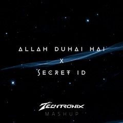Allah Duhai Hai X Secret ID [ Free Download ]