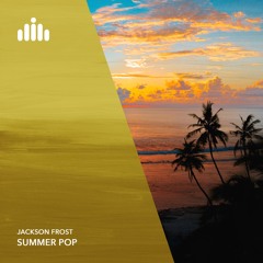 Jackson Frost - Summer Pop [FREE DOWNLOAD]