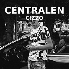 Cizzo - CENTRALEN