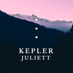 Kepler // Juliett