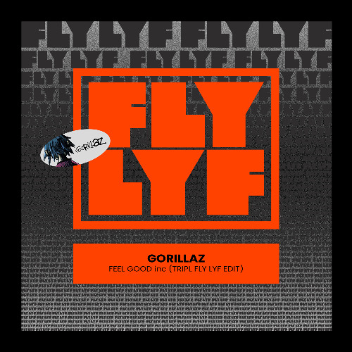 Stream Gorillaz - Feel Good Inc (TRIPL FLY LYF Edit) [FREE