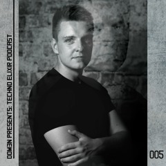 Techno Elixir Podcast by Dom3n - #005
