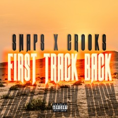 FIRST TRACK BACK FT CROOKS