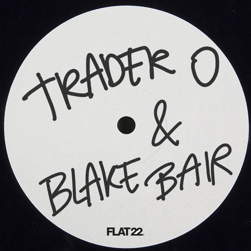 Trader O, Blake Bair - Pass that Dutch