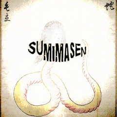 sumimasen (prod. $upreme)