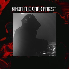 ENSEMBLE PODCAST - UNDERGROUND SERIES 093: Ninja The Dark Priest
