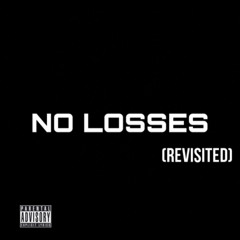 No Losses (Revisited version)