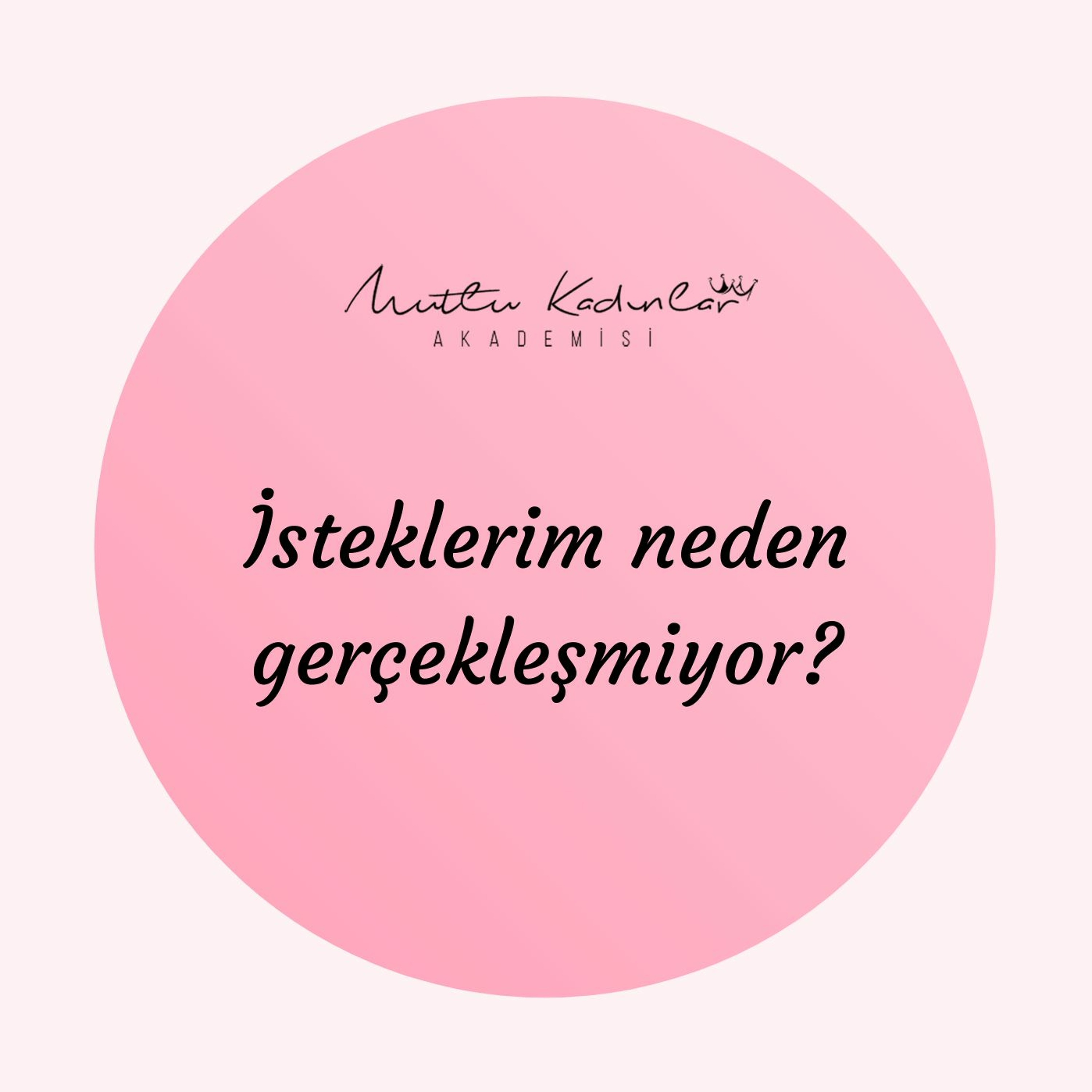 Mutlu Kadınlar Akademisi