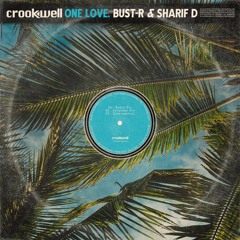 Bust-R & Sharif D - One Love