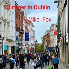 Summer In Dublin