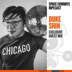 Duke Shin RIPEcast Guest Mix