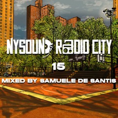 NY Sound Radio City 15 mixed by Samuele De Santis