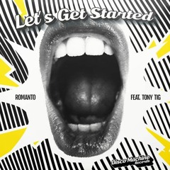 Let´s Get Started Feat. Tony Tig (V-Cut)
