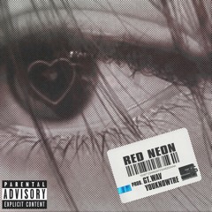RED NEON ! (Prod. GT.wav & Youknowtre)