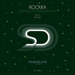 Rockka - Rediscovering Rome (Nacres Remix)