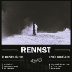 Rennst - In Tenebris Clarior (Notausgang Remix)