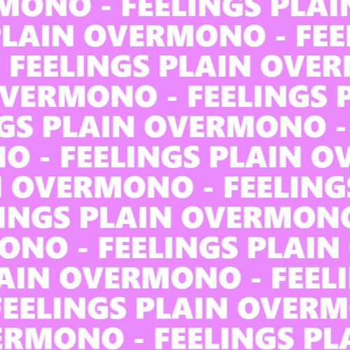 Feelings Plain (UP2IIT BOOTLEG)