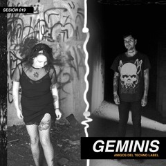 GEMINIS | #019 SESIÓN ADT LABEL