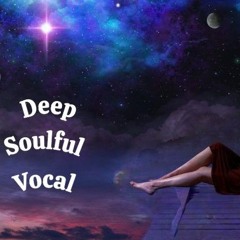 Deep Soulful Vocal