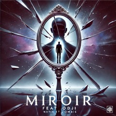 Miroir Feat Odji