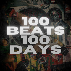 100 Beats. 100 Days.