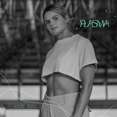 Plasmamix #4 by Eva Mo