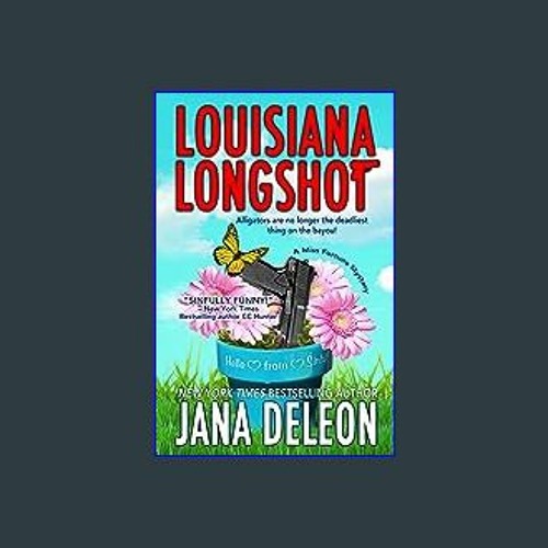 Stream {pdf} 🌟 Louisiana Longshot (A Miss Fortune Mystery, Book 1) {read  online} by CassieCelia