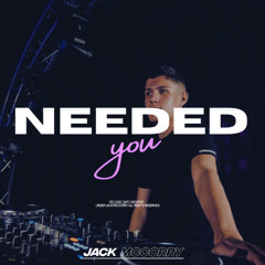 Needed You