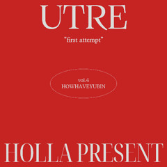 VOL. 4 / HOWHAVEYUBIN "First Attempt"