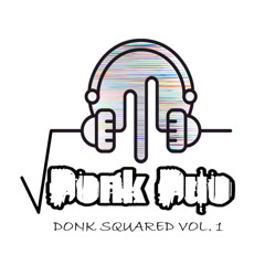 Donk Duo - Donk Squared Vol 1