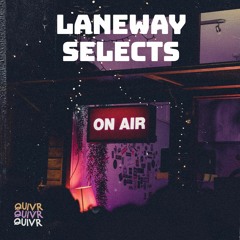QUIVR Laneway Selects