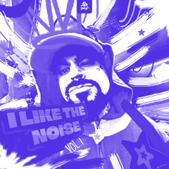 Sickmode - I LIKE THE NOISE (TUMES Edit) *FREE DL*